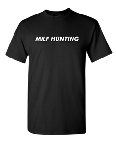 Milf Hunting black T-shirt