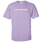 Just Dick'n Around Light Purple T-shirt